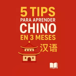 Imagen de portada para Ebook 5 Tips para Aprender CHINO en 3 MESES