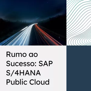 Imagem de capa para o Curso online Rumo ao Sucesso: SAP S/4HANA Public Cloud