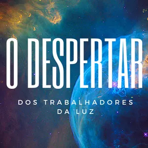 Imagem de capa para o Ebook O Despertar dos Trabalhadores da Luz