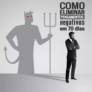 Imagem de capa para o Ebook Como eliminar pensamentos negativos em 70 dias!