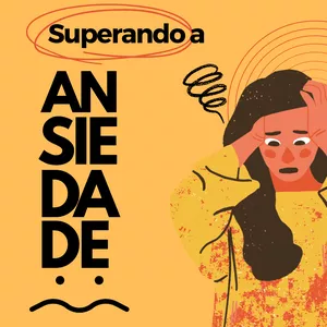 Imagem de capa para o Curso online Superando a Ansiedade