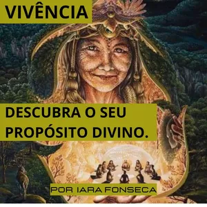VIVÊNCIA "DESCUBRA O SEU PROPÓSITO DIVINO".