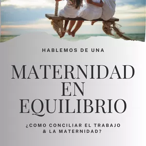 Imagen de portada para Ebook Maternidad en Equilibrio ¿Cómo conciliar el trabajo y la maternidad?