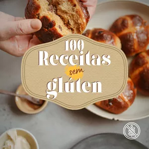 100 Maneiras de Cozinhar Sem Glúten>
