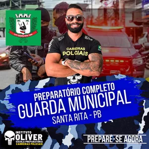 Imagem do curso 👮‍♂️ Preparatório Completo GUARDA MUNICIPAL de SANTA RITA PB 👮‍♂️ GCM - Instituto Óliver