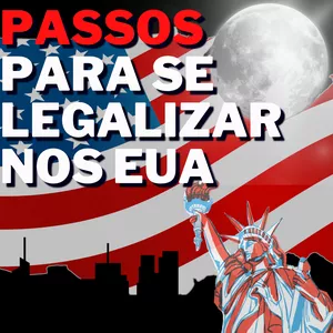 Imagem de PASSOS PARA SE LEGALIZAR NOS EUA . criado por Celebration Music na hotmart