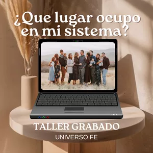 Imagen de portada para Curso online ¿Que lugar ocupas en tu sistema familiar? Taller de Constelaciones Familiares 