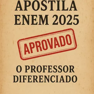 Imagem de capa para o Ebook "Conquiste o ENEM 2025 – Com a Apostila do Professor Diferenciado"