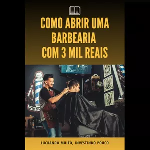 Imagem do curso COMO ABRIR UMA BARBEARIA COM 3 MIL REAIS - E-BOOK