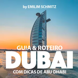 Imagem de capa para o Ebook Guia &amp; Roteiro de Dubai