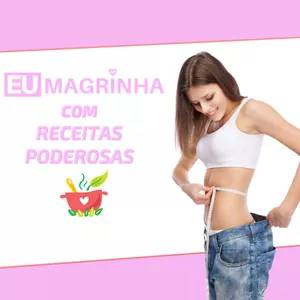 Imagem de capa para o Ebook Eu Magrinha Com Receitas Poderosas