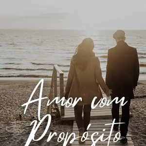 Imagem de capa para o Ebook Amor com Propósito