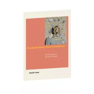 Imagem de capa para o Curso online Produtividade Sem Fronteiras: Técnicas para o Sucesso Pessoal