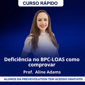 Imagem de capa para o Curso online Deficiência no BPC-LOAS como comprovar