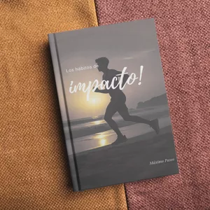 Imagen de portada para Ebook HÁBITOS DE IMPACTO: La guía definitiva para lograr tus metas y sueños