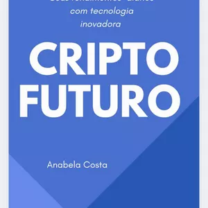 Imagem de capa para o Ebook Cripto Futuro 