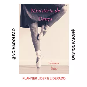 Imagem de capa para o Ebook PLANNER PARA MINISTÉRIO DE DANÇA / LIDER E LIDERADO