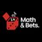 Math and Bets