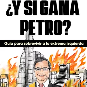 Imagen de portada para Ebook ¿Y si gana Petro?