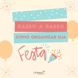 Imagem de capa para o Ebook Como organizar sua festa