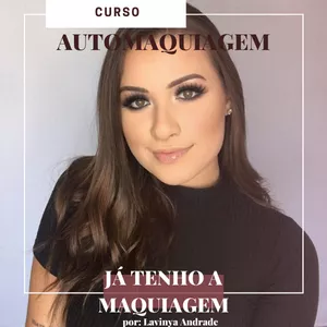 Imagem de capa para o Curso online Já tenho a maquiagem - e agora?