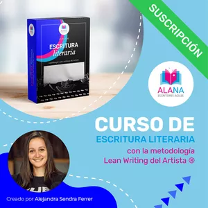 Imagen de portada para Curso online PAGO POR SUSCRIPCIÓN | Curso de escritura creativa y literaria | Metodología Lean Writing del Artista®. Creado por Alejandra Sendra Ferrer
