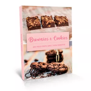 Imagem principal do produto Brownies e Cookies Ana Lang e Taisa Shaeffer