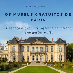 Imagem de capa para o Ebook Os Museus gratuitos de Paris