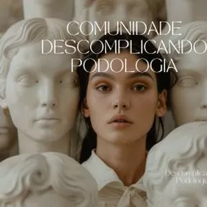 Imagem de capa para o Curso online Descomplicando Podologia