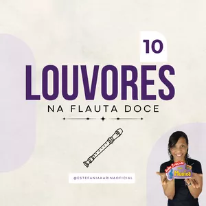 Imagem de capa para o Ebook 10 Louvores na Flauta Doce - Músicas Evangélicas