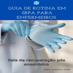 Imagem de capa para o Ebook GUIA DE ROTINA EM SRPA PARA ENFERMEIROS