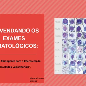 Imagem de capa para o Ebook DESVENDANDO OS EXAMES HEMATOLÓGICOS: Guia Abrangente para a Interpretação de Resultados Laboratoriais