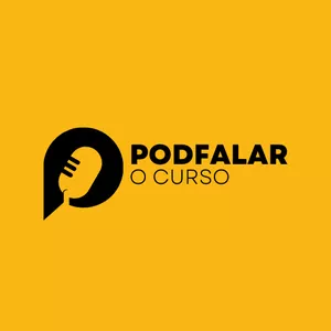 Imagem de capa para o Curso online Podfalar - Curso para podcasters