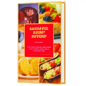 Imagem de capa para o Ebook Saudável Ruim? Duvido!