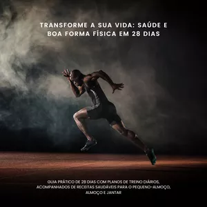 Imagem de capa para o Ebook Transforme a sua vida: Saúde e Boa Forma Física em 28 dias