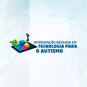 Imagem de capa para o Curso online Intervenção Baseada em Tecnologia para o Autismo