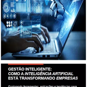 Imagem de capa para o Ebook GESTÃO INTELIGENTE: COMO A INTELIGÊNCIA ARTIFICIAL ESTÁ TRANSFORMANDO EMPRESAS