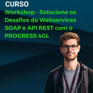 Imagem de capa para o Curso online Workshop - Solucione os Desafios com o Webservice SOAP e API REST com PROGRESS 4GL