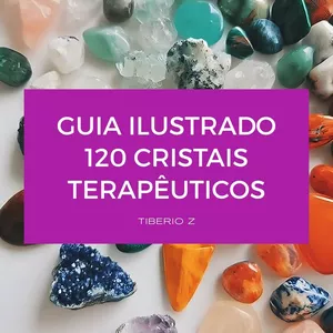 Imagem do curso Guia Ilustrado com 120 Cristais Terapêuticos