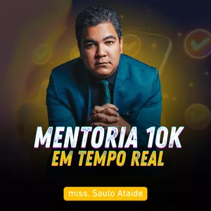Imagem do curso Mentoria 10K 🔥 Escalando Resultados com Saulo Ataíde