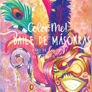Imagem principal do produto Color Me Baile de Máscaras - Livro de colorir - Nathalia Lodi