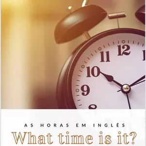Cover image for Ebook QUE HORAS SÃO EM INGLÊS?
