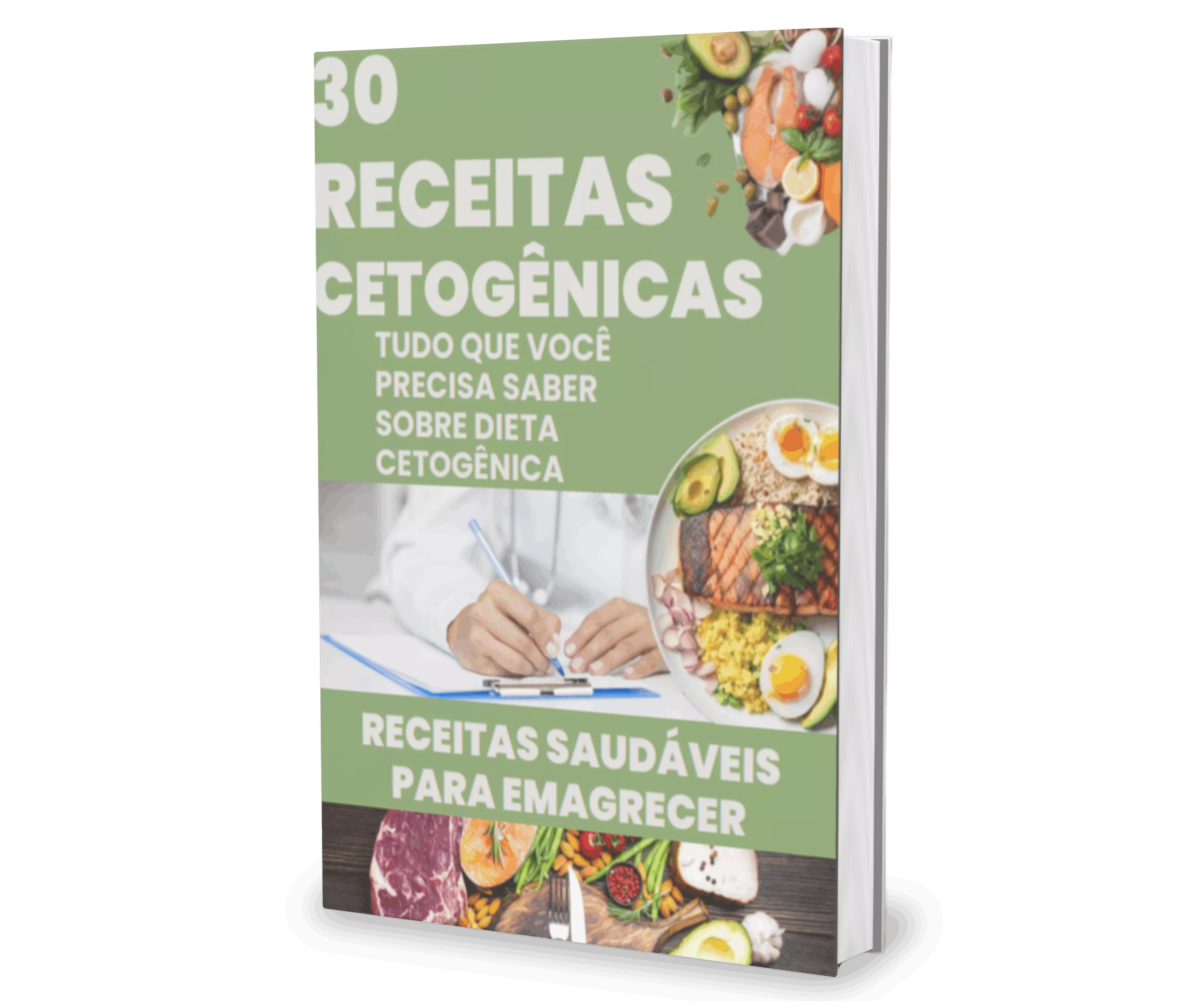 Tudo que você precisa saber sobre dieta cetogênica mais 30 receitas pra secar de vez