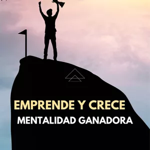 Imagen de portada para Ebook Emprende y Crece: Mentalidad Ganadora