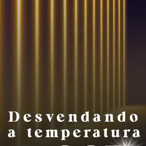 Imagem de capa para o Curso online Desvendando a Temperatura de Cor