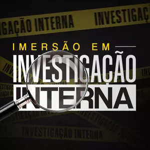 Imagem de capa para o Curso online IMERSÃO INVESTIGAÇÃO INTERNA 