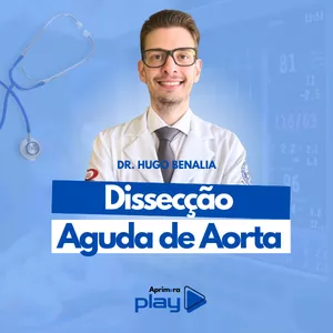 Imagem de capa para o Curso online Dissecção aguda de aorta - Dr. Hugo Benalia