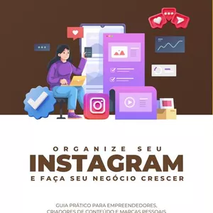 Imagem de capa para o Curso online Organize Seu Instagram e Faça Seu Negócio Crescer