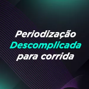 Imagem de capa para o Curso online Periodização Descomplicada para Corrida