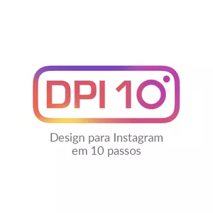 Imagem de capa para o Curso online DPI 10 - Design para Instagram em 10 passos